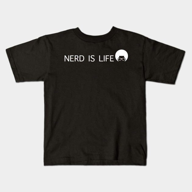 Nerd Is Life